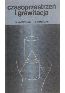Czasoprzestrzeń i grawitacja