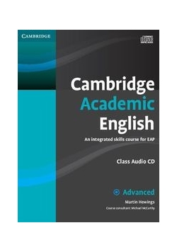 Cambridge Academic English C1 Advanced Class Audio CD, nowa