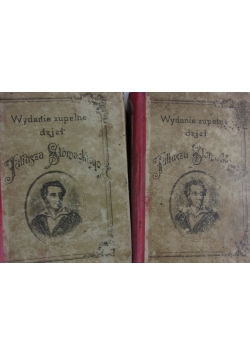 Wydanie zupełne dzieł Juliusza Słowackiego, zestaw 2 książek, 1846 r.