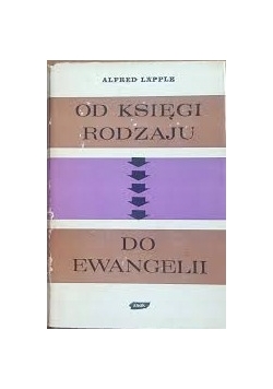Od księgi Rodzaju do Ewangelii