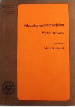 Filozofia egzystencjalna wybór tekstów