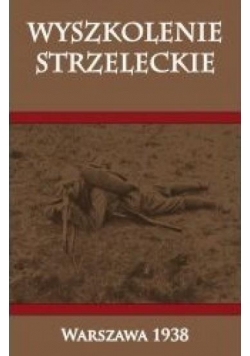 Wyszkolenie strzeleckie