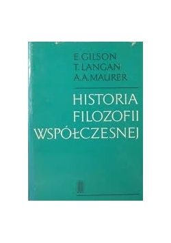 Historia filozofii współczesnej. Od Hegla do czasów najnowszych