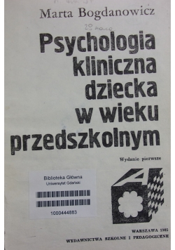 Psychologia kliniczna dziecka w wieku przedszkolnym
