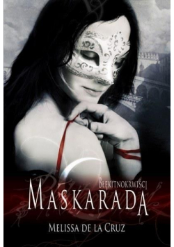 Błękitnokrwiści Tom II Maskarada