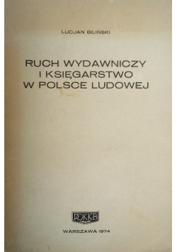 Ruch wydawniczy i księgarstwo w Polsce Ludowej