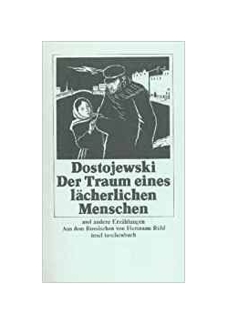 Der Traumen eines lacherlichen Menschen