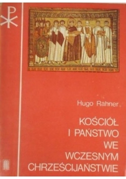 Kościół i państwo we wczesnym chrześcijaństwie