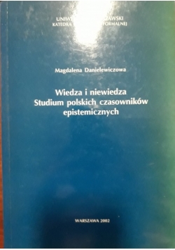 Wiedza i niewiedza Studium polskich czasowników epistemicznych