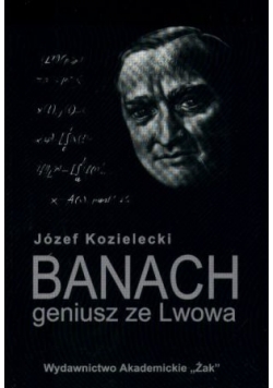 Banach - geniusz ze Lwowa