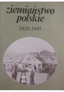 Ziemiaństwo polskie 1920 1945