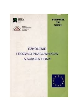 Szkolenie i rozwój pracowników a sukces firmy