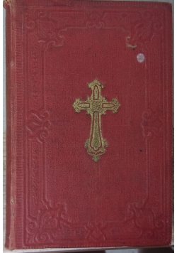 Zbiór nabożeństwa dla wygody wiernych katolików, 1879 r.