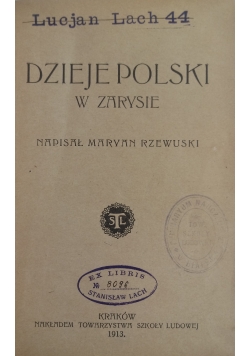 Dzieje Polski w zarysie, 1913 r.