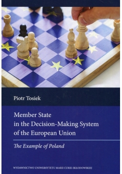 Member State in the Decision Making System of the European Union