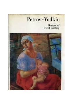 Petrov-Vodkin. Masters of World Painting