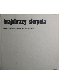 Krajobrazy sierpnia warmia i mazury w poezji i w malarstwie