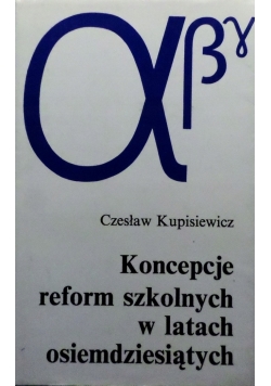 Koncepcje reform szkolnych w latach osiemdziesiątych