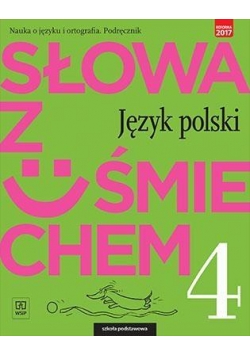 J.Polski SP  4 Słowa z uśmie. Podr nauka o jęz.