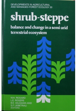 Shrub steppe balance and change in a semi arid terrestrial ecosystem