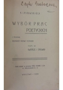 Wybór prac poetyckich, tom VI, 1909 r.