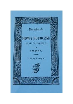Mowy potoczne ludu polskiego, 1858 r.