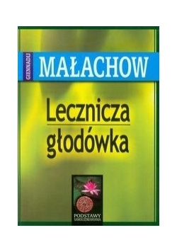 Lecznicza głodówka, Nowa