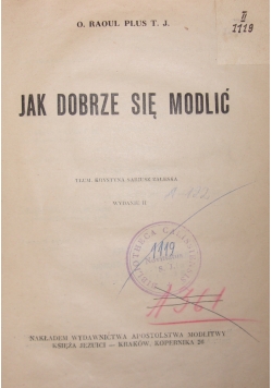 Jak dobrze się modlić?, 1947 r.