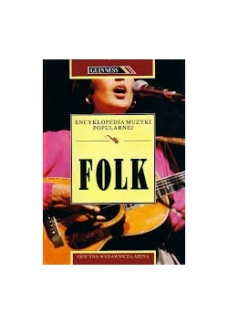 Encyklopedia muzyki popularnej. Folk