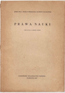Prawa nauki. Trzy studia z zakresu logiki