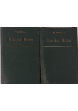 Łaska Boża, 2 części