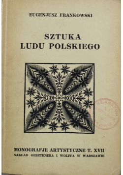 Sztuka ludu polskiego 1928 r.