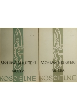 Archiwa biblioteki i muzea kościelne Tom 34 i 35