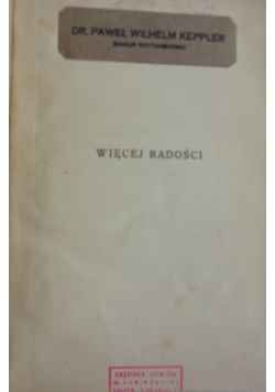 Więcej radości, ok 1950 r.