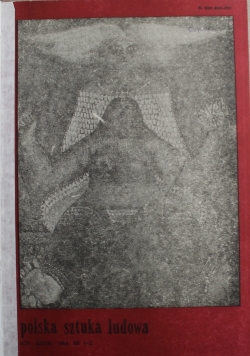 Polska Sztuka Ludowa rok XXXVIII 1984 nr 1 do 2