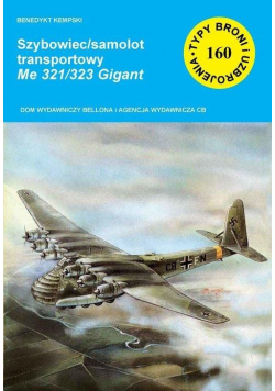 Szybowiec/samolot transportowy Me 321/323 Gigant