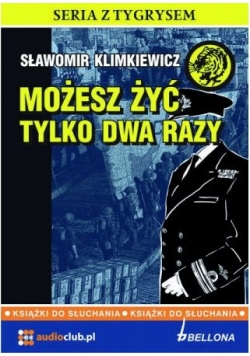 Możesz żyć tylko dwa razy Audiobook Nowa