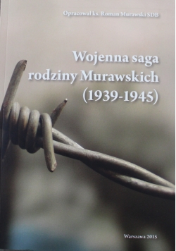 Wojenna saga rodziny Murawskich