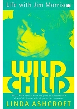 Wild Child Life with Jim Morrison