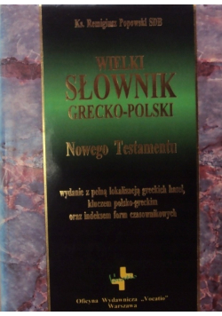 Wielki słownik grecko polski Nowego Testamentu