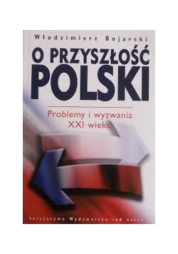 O przyszłość  Polski