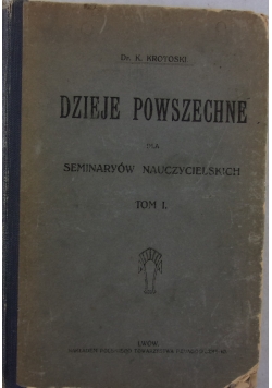 Dzieje powszechne dla seminariów nauczycielskich, 1912r.