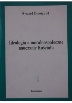 Ideologia a moralnospołeczne nauczanie Kościoła