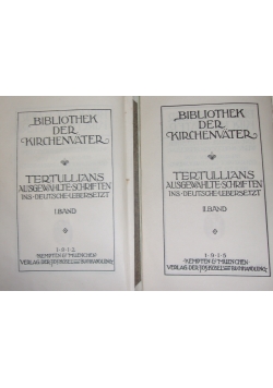 Tertullians Private und Katechetische Schriften. Tom I-II, ok 1915 r.
