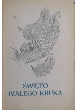 Święto białego kruka
