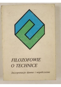 Filozofowie o technice