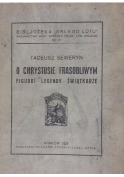 O Chrystusie Frasobliwym, 1926 r. Autograf Autra