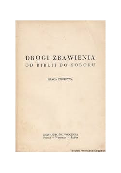 Drogi zbawienia od Biblii do  soboru