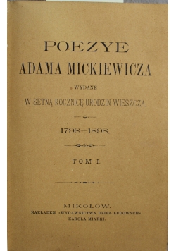 Poezye Adama Mickiewicza 2 tomy 1898 r.