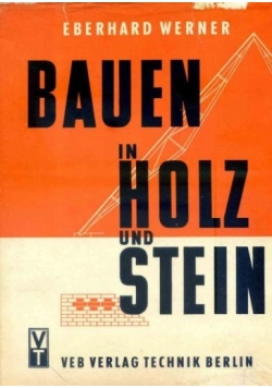 Bauen in holz und stein